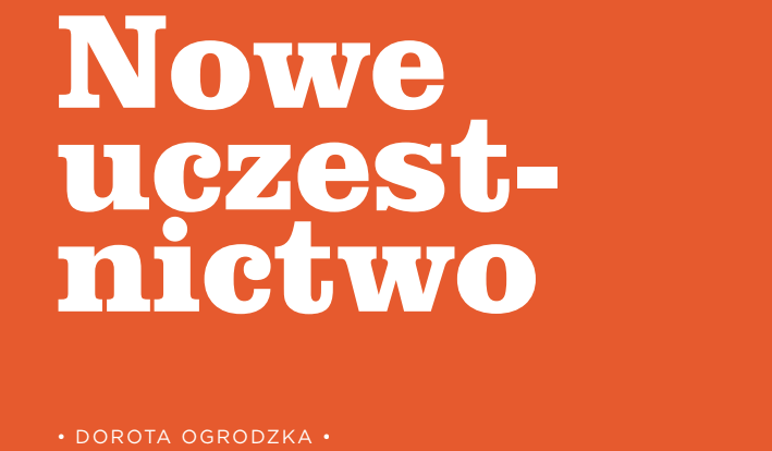 Nowe uczestnictwo / „Dialog”